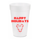 Happy Holidays Styrofoam Cups