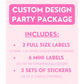 Custom Design Party Package