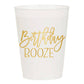 Birthday Booze Reusable Cups