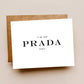 I'm So Prada-You Card